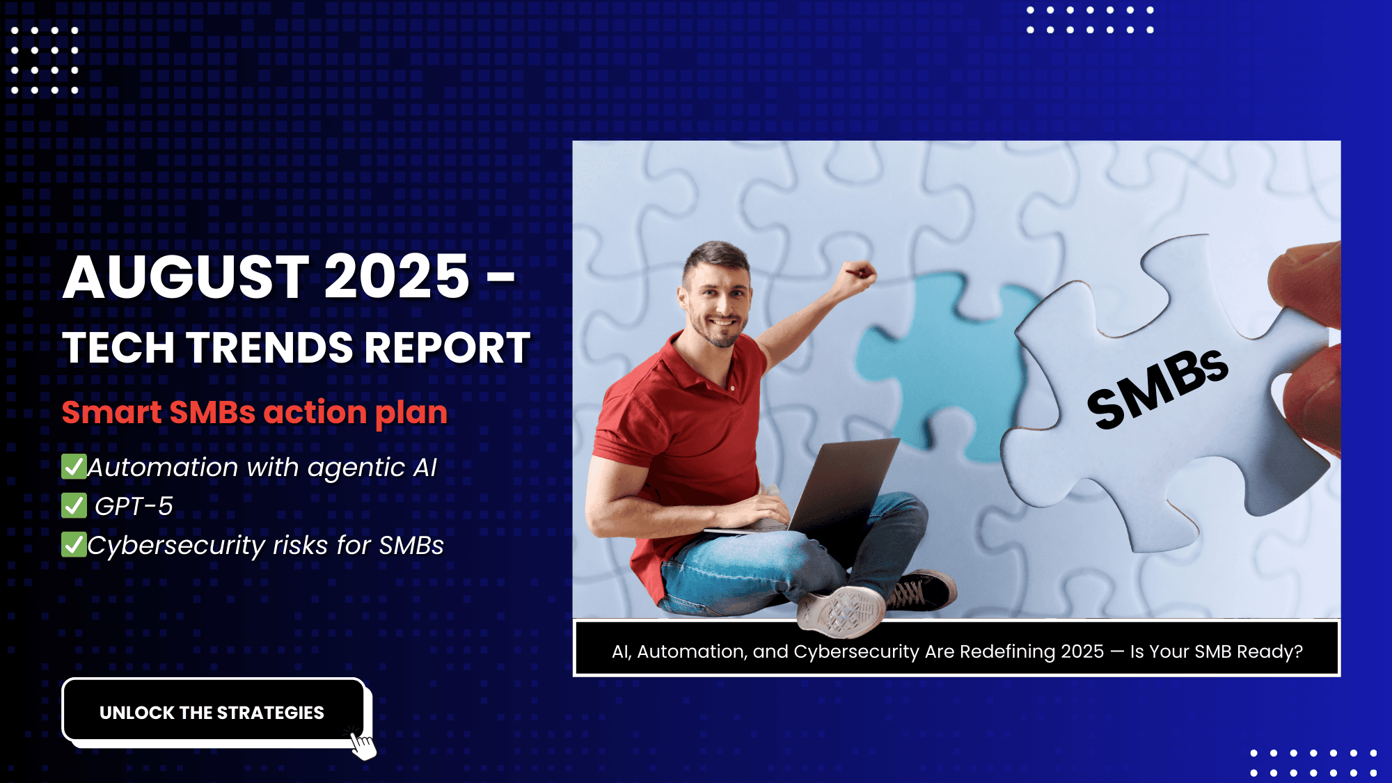 August 2025 Tech Shifts Every Startup & SMB Must Act On